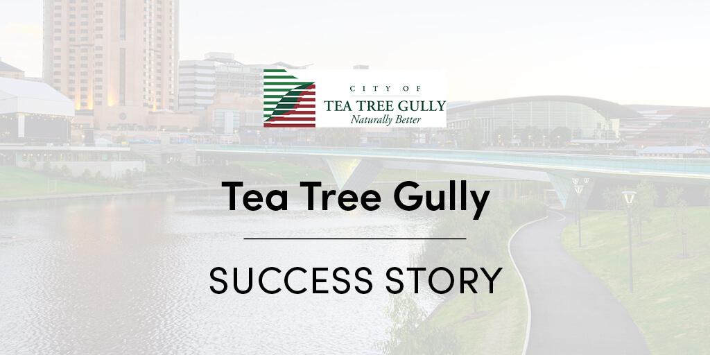 City Of Tea Tree Gully Shifts To A Digital-First Approach | Granicus